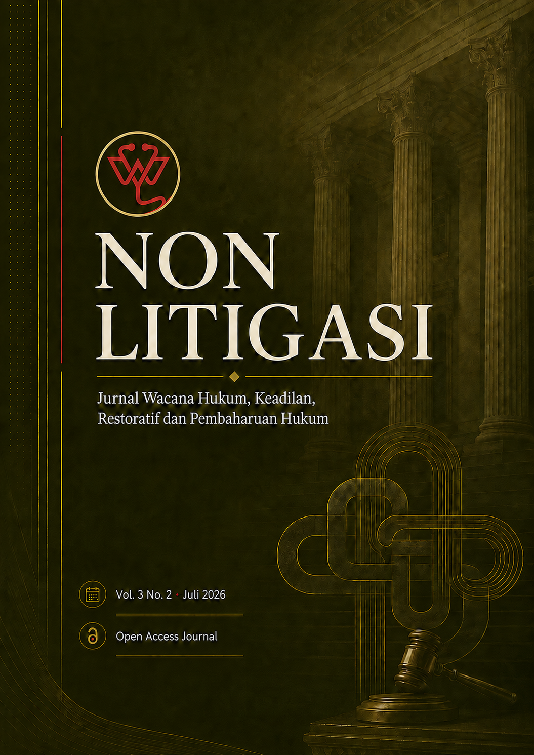 Vol 3 No 2 (2026): NON LITIGASI: Keadilan Restoratif dan Perlindungan Kelompok Rentan (Juli-Desember)